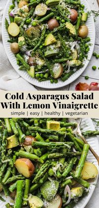 This cold asparagus salad recipe is made with potatoes, avocado, parmesan, and a simple lemon vinaigrette dressing. It’s such an easy, nutritious salad perfect for spring and summer!