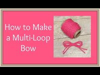 Quick Crafting Tip - How to Make a Multi-Loop Bow - YouTube