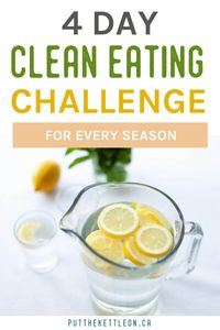 This clean eating challenge is made to help you cleanse and detox your body every season of the year. Check out the full day meal plan with recipes and sign up for the full 4 day cleanse too! Ideal for beginners. #cleaneating #cleanse