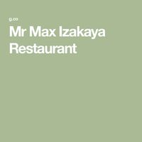 Mr Max Izakaya Restaurant