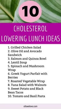 10 Cholesterol Lowering Lunch Ideas | Oils we love