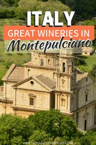 12 Wineries in Montepulciano Not to Miss