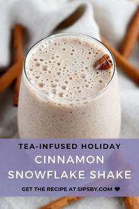 Love cinnamon? Then infuse cinnamon tea into your next vanilla shake. Cinnamon tea is also a great tea for its taste and many health benefits. Go to sipsby.com for our cinnamon snowflake shake recipe and learn more about tea.  #sipsby #cinnamontea #milkshake #tealover