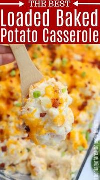 Loaded Baked Potato Casserole