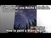 Cómo pintar noche estrellada al óleo. Hoy os traigo un sencillo pero vistoso cuadro. Una noche salpicada de miles de estrellas. Vuestros comentarios son bien...