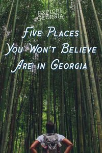 Surprising and unique places in Georgia