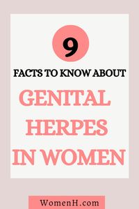 Genital herpes is a common and  highly contagious STD. One in five women ages 14 to 49 has genital herpes in the US. Yet, nobody talks about it. This article discusses everything you should know about genital herpes in women, including herpes stigma, genital herpes and pregnancy, genital herpes symptoms, genital herpes remedies and how to prevent herpes outbreaks naturally.