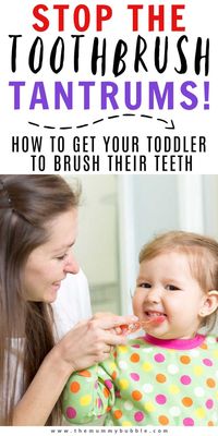 Toddler refusing to brush their teeth? Here are 11 tips to get your toddler to brush without any tears or tantrums!