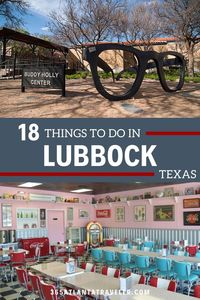 Lubbock is a city in Texas that has slowly been reinventing itself from a small, quiet town to a vibrant city with lots to do. With amazing music venues, parks, museums, vineyards, and more -- you don't want to miss Lubbock. Here are 18 things to do in Lubbock, Texas that we know you're going to love.