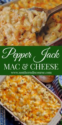 Ultimate Pepper Jack Mac & Cheese - a southern discourse