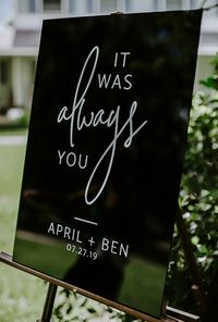 Black quote acrylic wedding welcome sign! Modern welcome sign! And other modern welcome sign ideas! #weddingideas