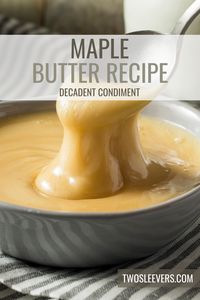 Maple Butter | Delicious Homemade Compound Butter