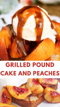 Grilled Pound Cake and Peaches are the ultimate summer dessert! Crisp, butter-brushed pound cake and honey-glazed peaches are grilled to perfection, then served with ice cream and a honey-cinnamon caramel sauce. They’re the perfect end to a summer’s barbecue! | From SugarHero.com #sugarhero #poundcake #peaches #grill