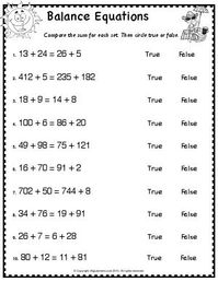 Worksheet | Balance Equations | Compare the sum for each set. Then circle if the equation is true or false.