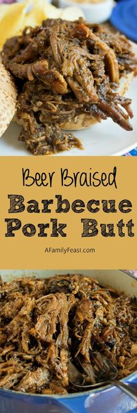 Beer Braised Barbecue Pork Butt ~ a super flavorful recipe for fork-tender braised pork butt...so delicious!