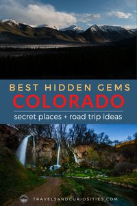 Colorado’s Best Hidden Gems — Travels and Curiosities | Curious Travel Destinations and Hidden Gems