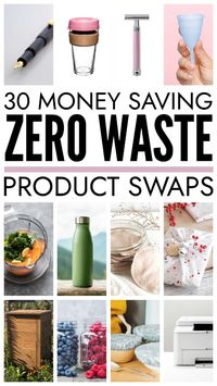 30 genuinely useful zero waste product swaps that cut waste and save money year in, year out.