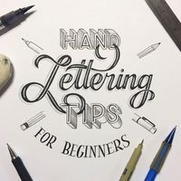 Hand Lettering for Beginners: A Guide to Getting Started