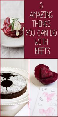 5 Amazing Things You Can Do With Beets