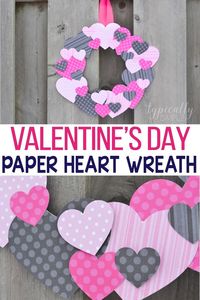 Grab a few basic supplies from your craft stash to make this simple but very cute scrapbook paper heart wreath for Valentine's Day! A fun craft project to make with the kids that helps with tracing and scissor skills! #valentinesdaycraft #craftforkids #typicallysimple