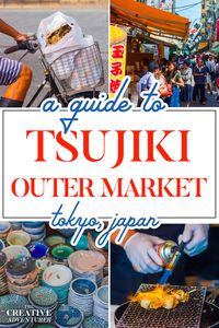 Guide to the the Tsukiji Outer Market