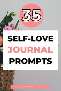 Self-love journal prompts are perfect for helping you build unconditional self-love. Here are 35 journal prompts for self-love you can use every day.