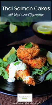 Thai Salmon Cakes with Basil Lime Mayonnaise