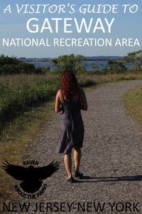 Gateway National Recreation Area in New York-New Jersey, travel blog post by Raven About The Parks, U.S. National Park Service System experts.