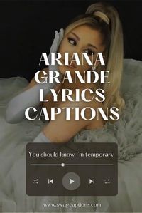 Looking for the perfect caption for your Instagram post? Look no further! These Ariana Grande lyrics will add a touch of sweetness and sass to your pictures. #ArianaGrande #LyricsCaptions #SweetAndSassy #InstaCaptions #PicturePerfect #SelfieTime #SongLyrics #ArianaInspired #FeelinGood #ThankUNext #GodIsAWoman #NoTearsLeftToCry #7Rings #BreakFree #SideToSide #DangerousWoman #IntoYou #OneLastTime #LoveMeHarder #InstagramCaptions #MusicLyrics #ArianaFandom #SocialMediaPosts #PopMusic