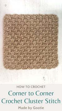 C2C Cluster Stitch Free Crochet Pattern - Made by Gootie