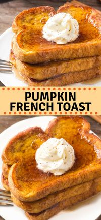 French toast that's perfect for fall! This Pumpkin French Toast is extra fluffy, filled with pumpkin spice & tastes amazing drizzled in maple syrup. #fall #pumpkin #pumpkinspice #frenchtoast