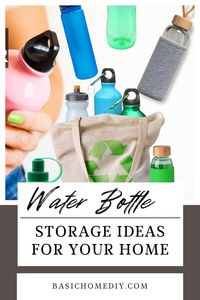 If you’re looking for the best water bottle storage and organization ideas for your home - check out this great post for fun and interesting ideas.