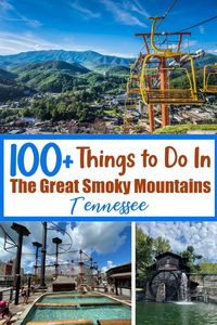 100+ Things to do in The Great Smoky Mountains