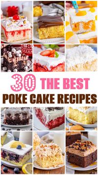 Looking for some of the best poke cake recipes? Then look no further! I've included 30 poke cake recipes that are not only simple to make, but they taste amazing!