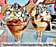 Today, July 8th is National Ice Cream Sundae Day #NationalIceCreamSundaeDay #FoodHolidays #FunnyHolidays #IceCreamMonth