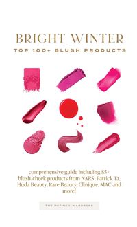 100+ Top-Rated Blush Guide For Bright/Clear Winters: Patrick Ta, Rare Beauty, Benefit, NARS, MERIT, Makeup By Mario, Jones Road and more!