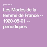 Les Modes de la femme de France -- 1920-08-01 -- periodiques