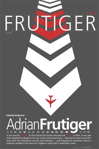 Who is Adrian Frutiger?   by antonioC  tfrdesigns[dot]com