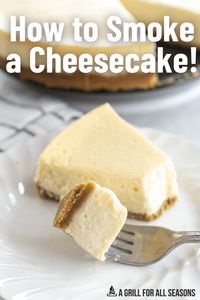 You won't believe how amazing a Smoked Cheesecake can be until you've tried it. One bite and you'll be hooked. Rich, creamy, and smooth with a perfect texture and just enough smokiness to balance out the sweetness.