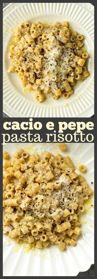 Cacio e Pepe Pasta Risotto - CPA: Certified Pastry Aficionado