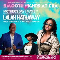 #mothersday #jazz Mother’s Day: SMOOTH NIGHTS AT KBA featuring performances by jazz greats Lalah Hathaway, Will Downing & Yolanda Rabun! Sunday May 8th Koka Booth Amphitheater (Cary) 6 pm #mothersday #mothersdaygift #jazzmusic #jazz #music #musician #jazzmusician #livemusic #saxophone #piano #jazzguitar #jazzmusicians #jazzpiano #guitar #blues #jazzsinger #drums #singer #sax #jazzmaster #jazzclub #jazzfestival #trumpet #soulmusic #jazzy #jazzlover #vinyl #jazzbass #bass #jazzfusion