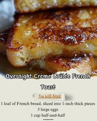 Overnight Cr\xc3\xa8me Br\xc3\xbbl\xc3\xa9e French Toast Ingredients: 1 loaf French bread, 5 large eggs, 1 cup half-and-half, 1 cup milk, 2/3 cup sugar, 1/4 tsp cinnamon, 1/4 tsp nutmeg, 1/4 cup unsalted butter. Instructions: Preheat oven 350F, soak bread overnight, dot with butter, bake 35-40min, broil until caramelized. #FrenchToast #Cr\xc3\xa8meBr\xc3\xbbl\xc3\xa9e