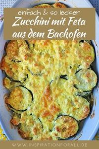 Leckerer Zucchini Auflauf mit Feta | macht satt | ideal als Hauptgericht zum Mittagessen oder Abendessen | einfaches & schnelles Rezept #ZucchiniAuflauf #ZucchiniRezept #ZucchiniMitFeta