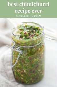 This is the absolute best chimichurri sauce recipe. Garlicky and spicy, it's perfect on steak, chicken, shrimp, salmon, and is an awesome vegetarian and vegan condiment too. This is the Texas de Brazil chimichurri recipe. Perfect for any Whole30. #recipe #sauce #unprocessed #realfood #whole30 #vegan #condiment #chimichurri #argentino #receta #chicken #steak #shrimp #salmon #vegetarian #vegan #spicy #garlic #grill