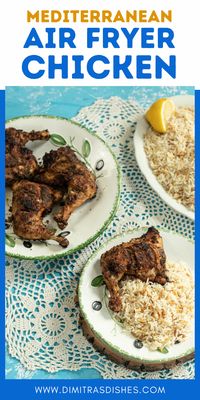 Need a new easy chicken recipe for your dinner rotation? Try this crispy on the outside, juicy in the inside Mediterranean air fryer Chicken. This chicken recipe is so flavorful and ready in 30 min. Perfect for summer weather entertaining without the trouble of getting the grill out. #chicken #healthychickenrecipes #easychickenrecipes #greekrecipes #dimitradishes #airfryer