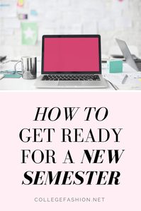 How to get ready for a new semester