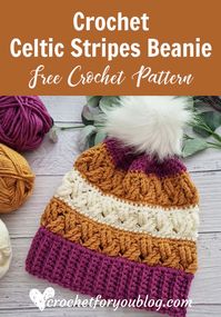 Crochet Celtic Stripes Beanie Free Pattern - Crochet For You