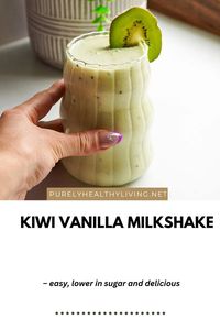 Low calorie, healthy fruit milkshake| Vanilla milkshake recipe| Low sugar version of your favorite kiwi milkshake recipe