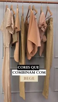 Cores de roupas que combinam com Bege.