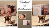 Introduce your family and friends to your new baby with these keepsake, photo Fridge Magent Birth Announcements. They feature a photo of your new baby and all the details of their birth. Available in 2 styles and sizes.